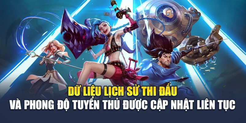 LMHT Cá Cược Cùng Phân Tích Kèo Chuyên Sâu Tại 78WIN 5 Dữ liệu lịch sử thi đấu và phong độ tuyển thủ được cập nhật liên tục